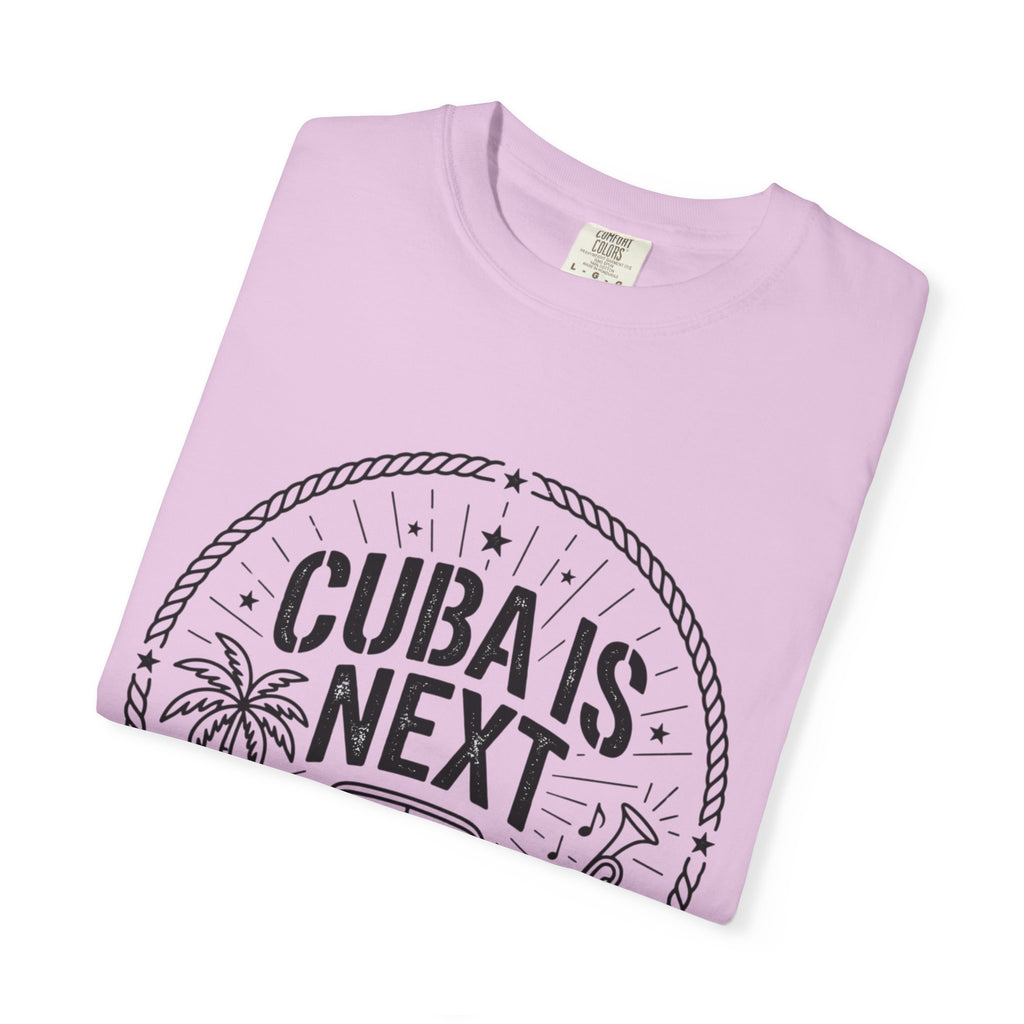 Cuba Is Next T-Shirt