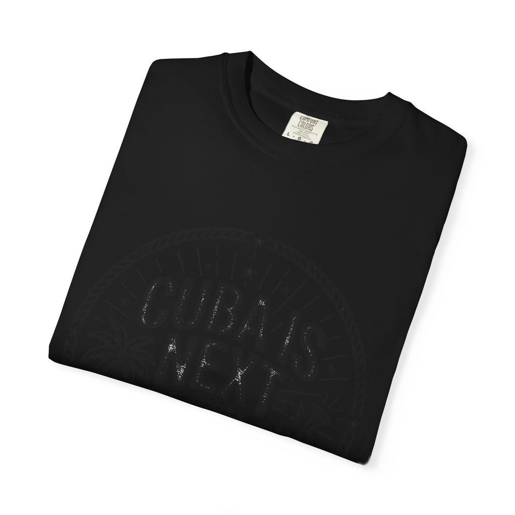 Cuba Is Next T-Shirt