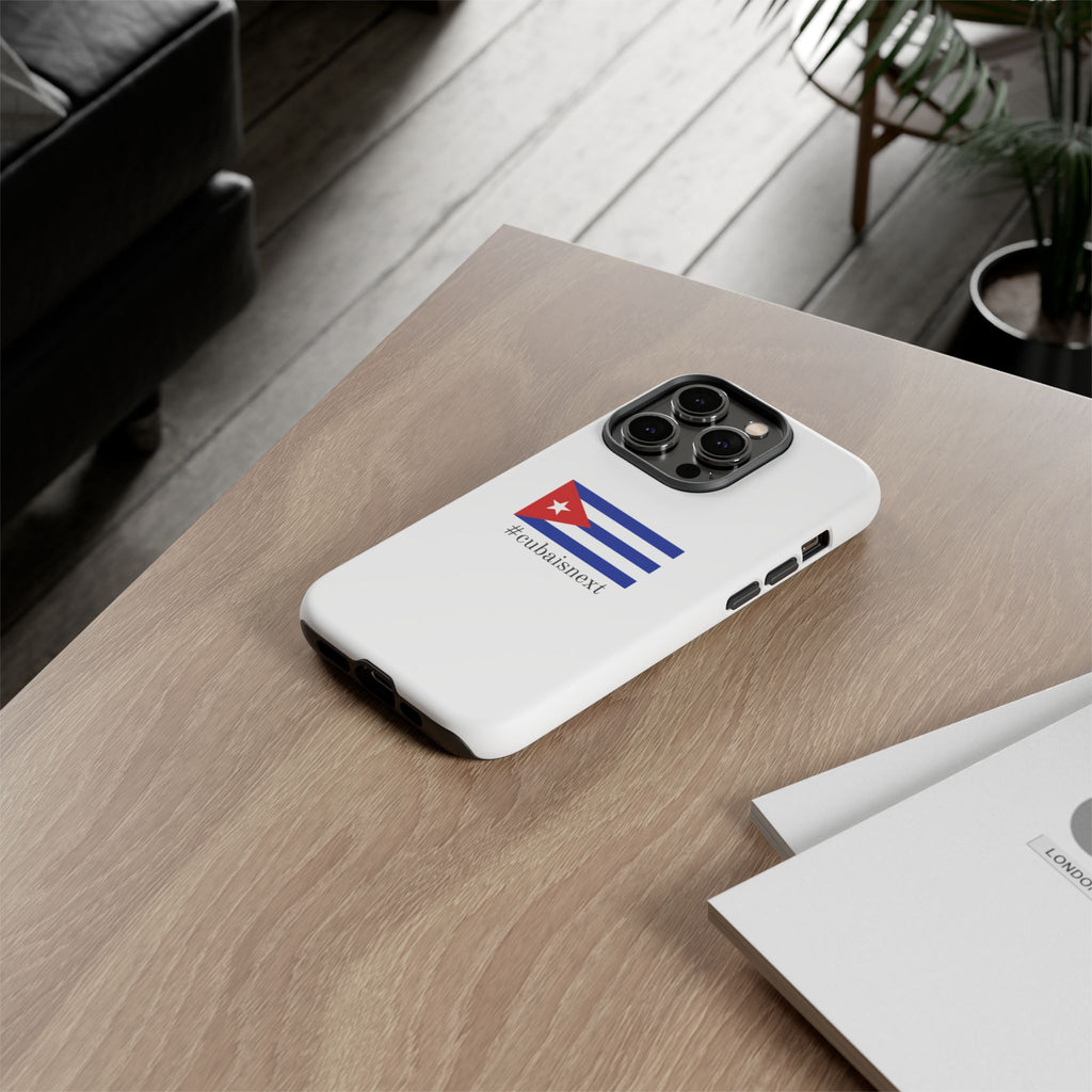 Cuba Is Next Flag Phone Case — #cubaisnext Protective Tough Phone Cover