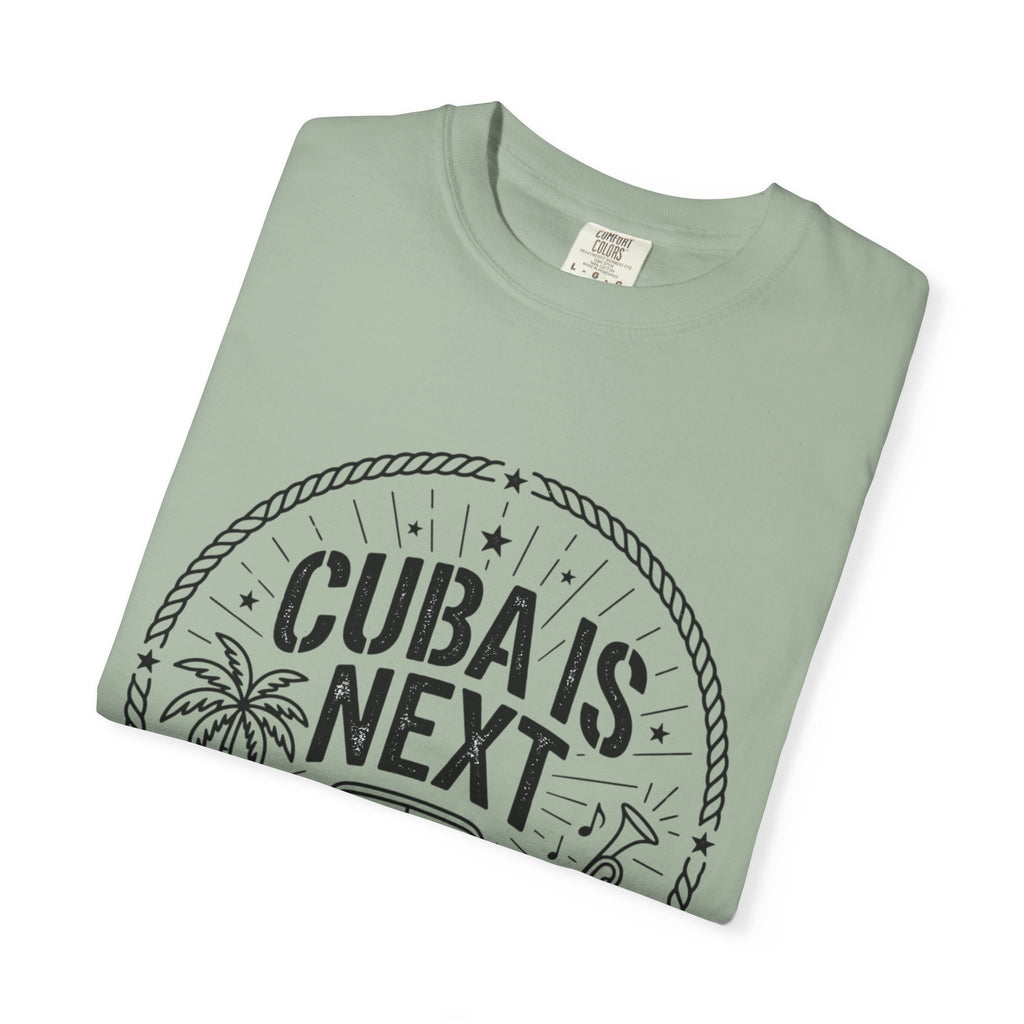 Cuba Is Next T-Shirt