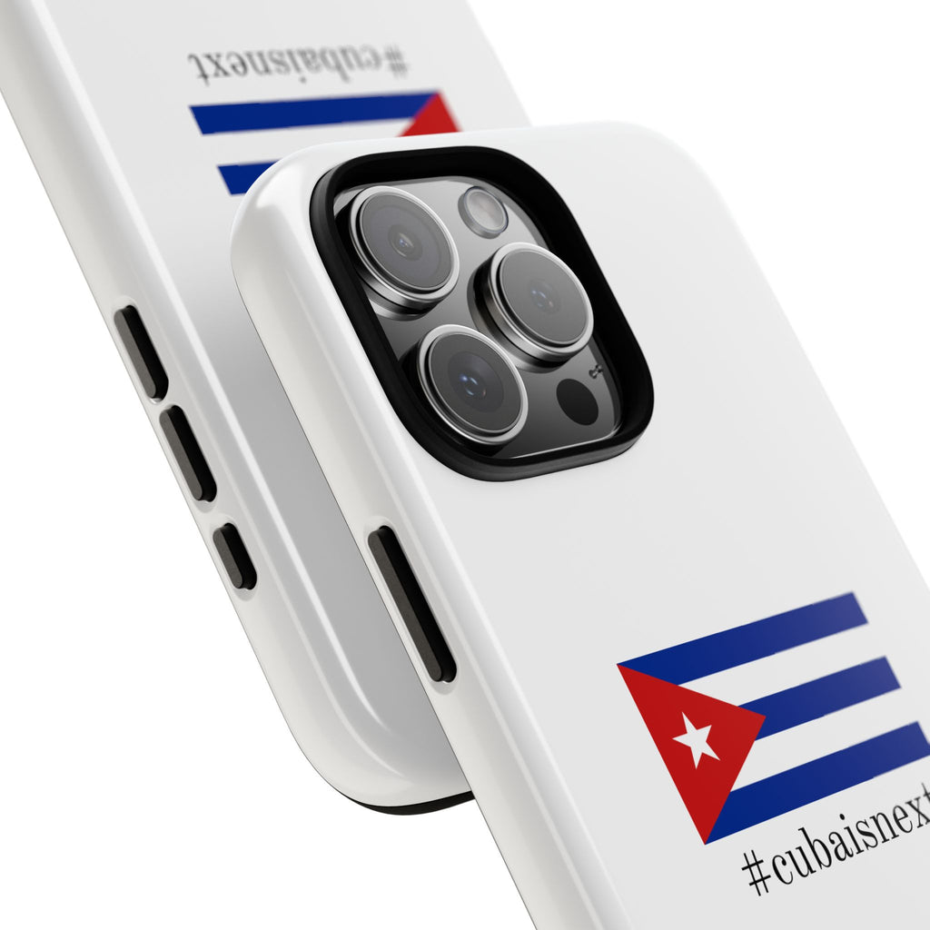 Cuba Is Next Flag Phone Case — #cubaisnext Protective Tough Phone Cover