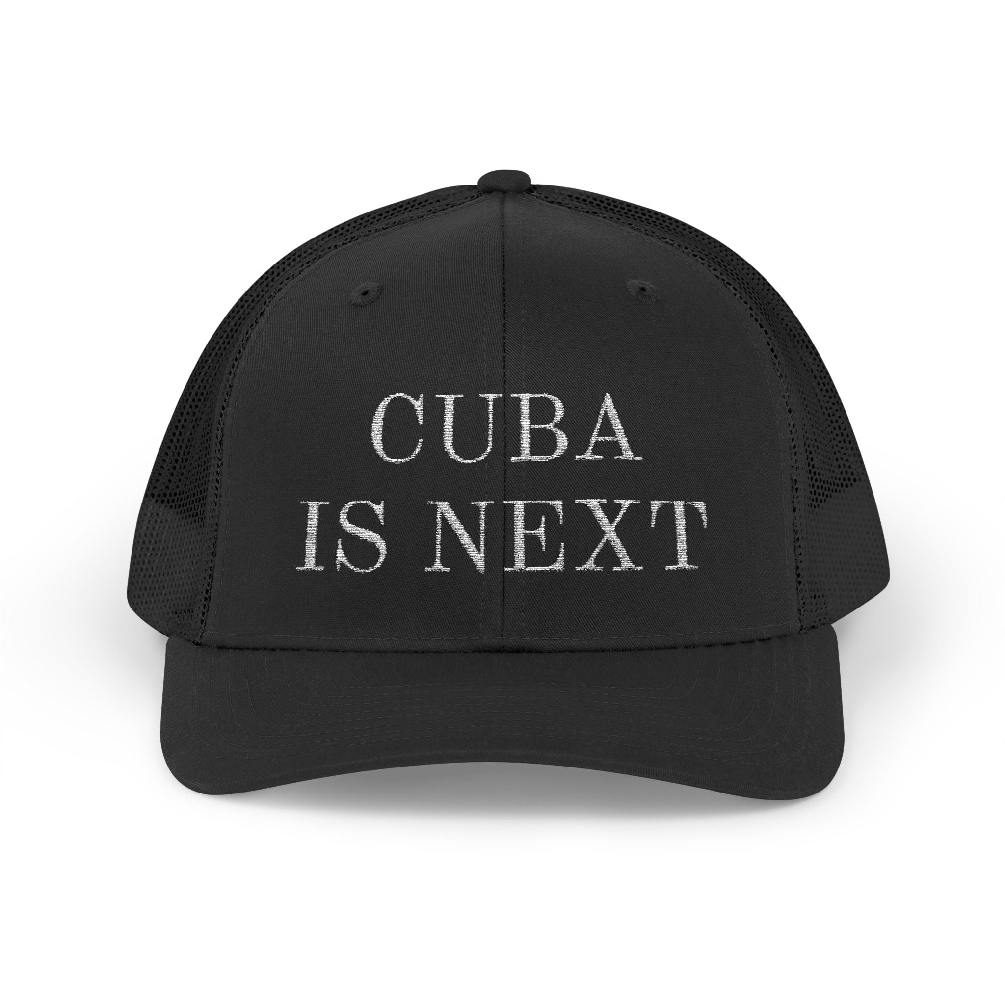 Trucker Cap — "Cuba Is Next" Embroidered Snapback