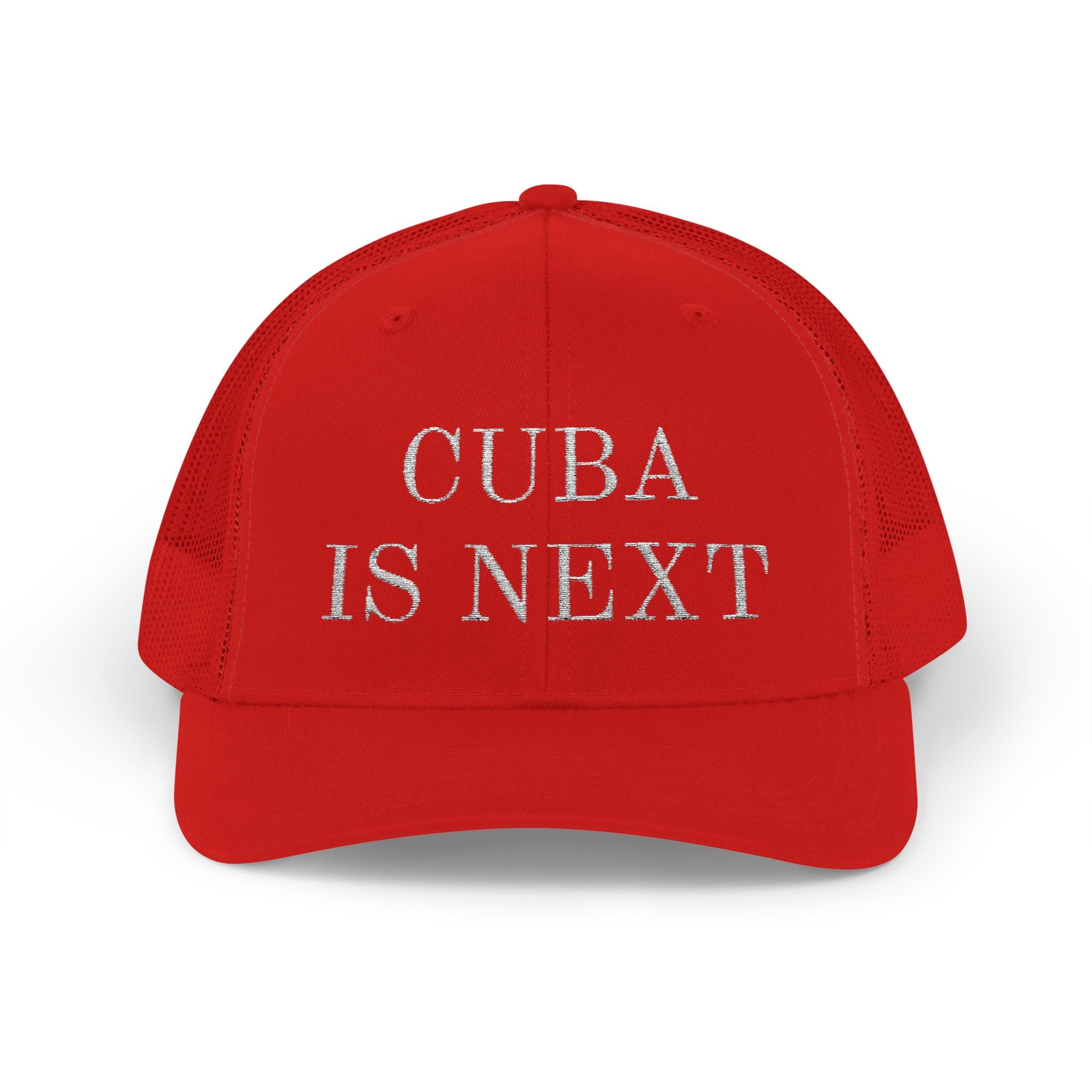 Trucker Cap — "Cuba Is Next" Embroidered Snapback