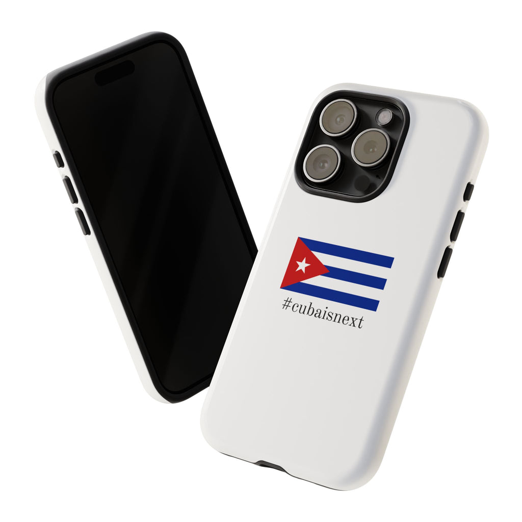 Cuba Is Next Flag Phone Case — #cubaisnext Protective Tough Phone Cover