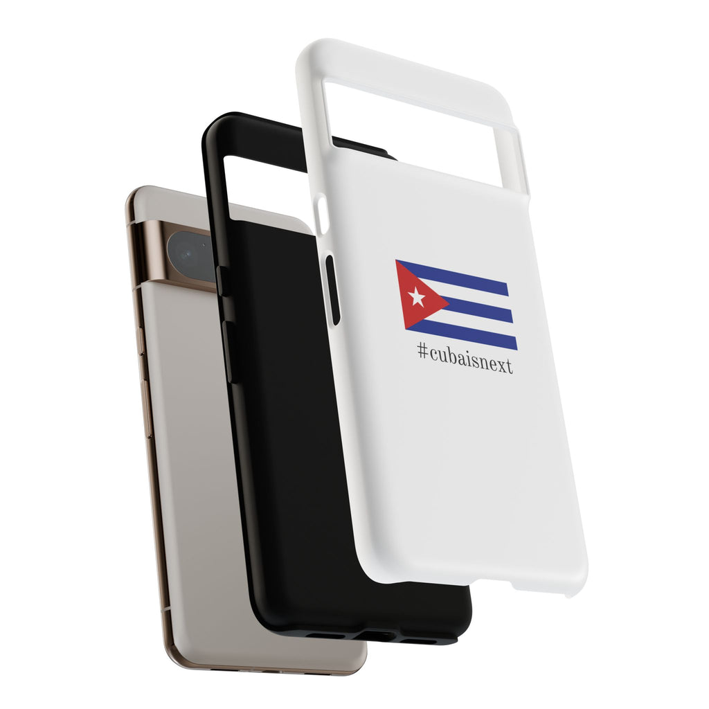 Cuba Is Next Flag Phone Case — #cubaisnext Protective Tough Phone Cover