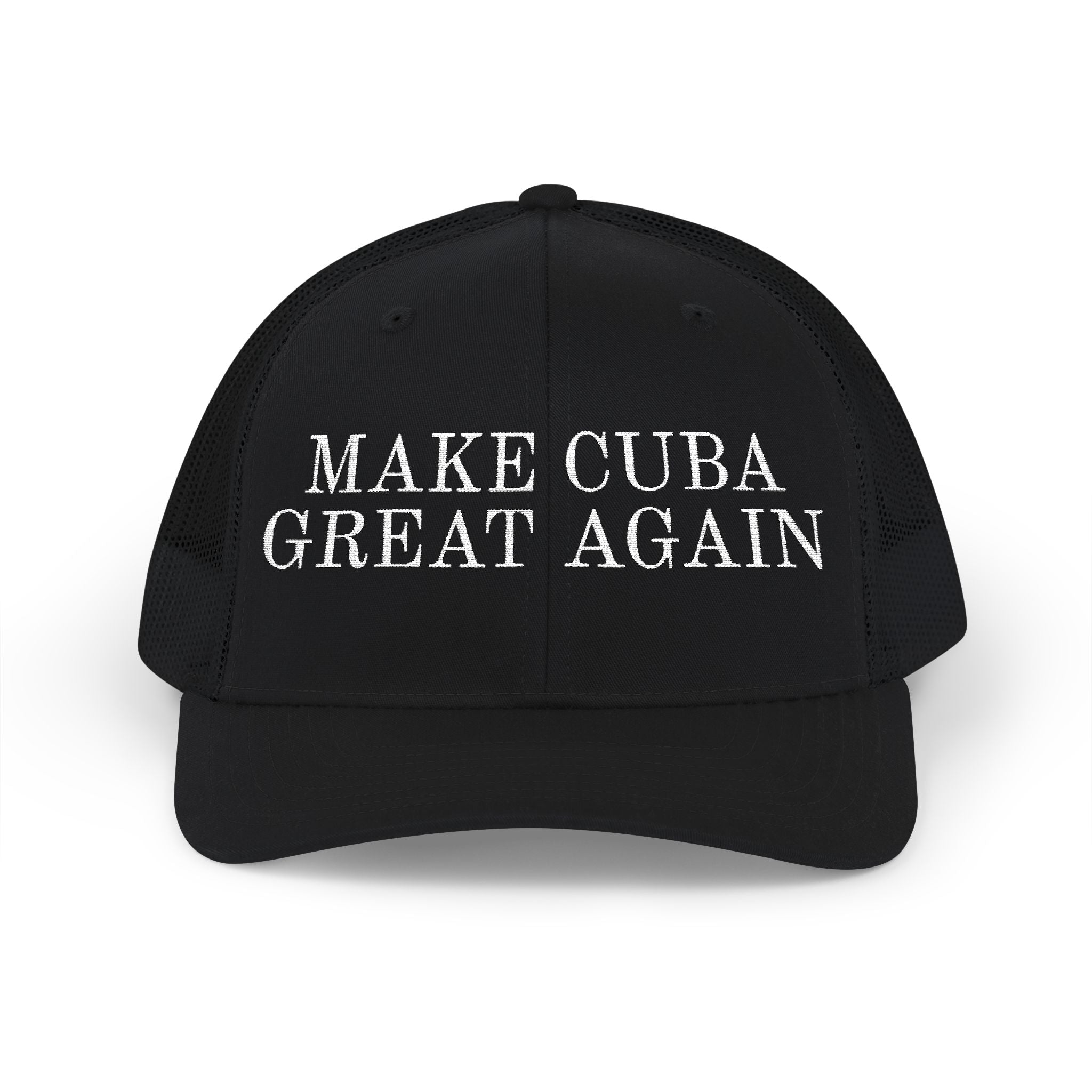 Embroidered Trucker Cap — "Make Cuba Great Again" Mesh Snapback