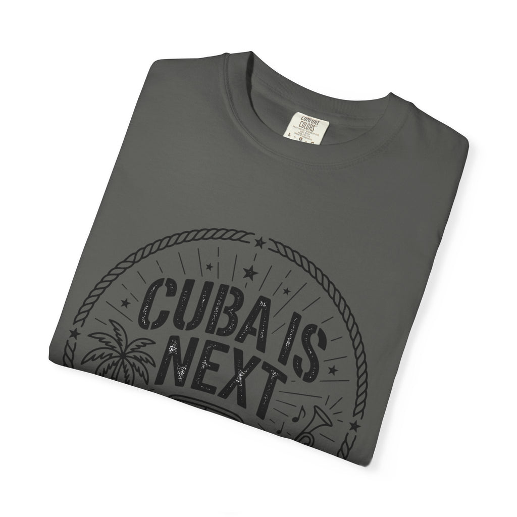 Cuba Is Next T-Shirt