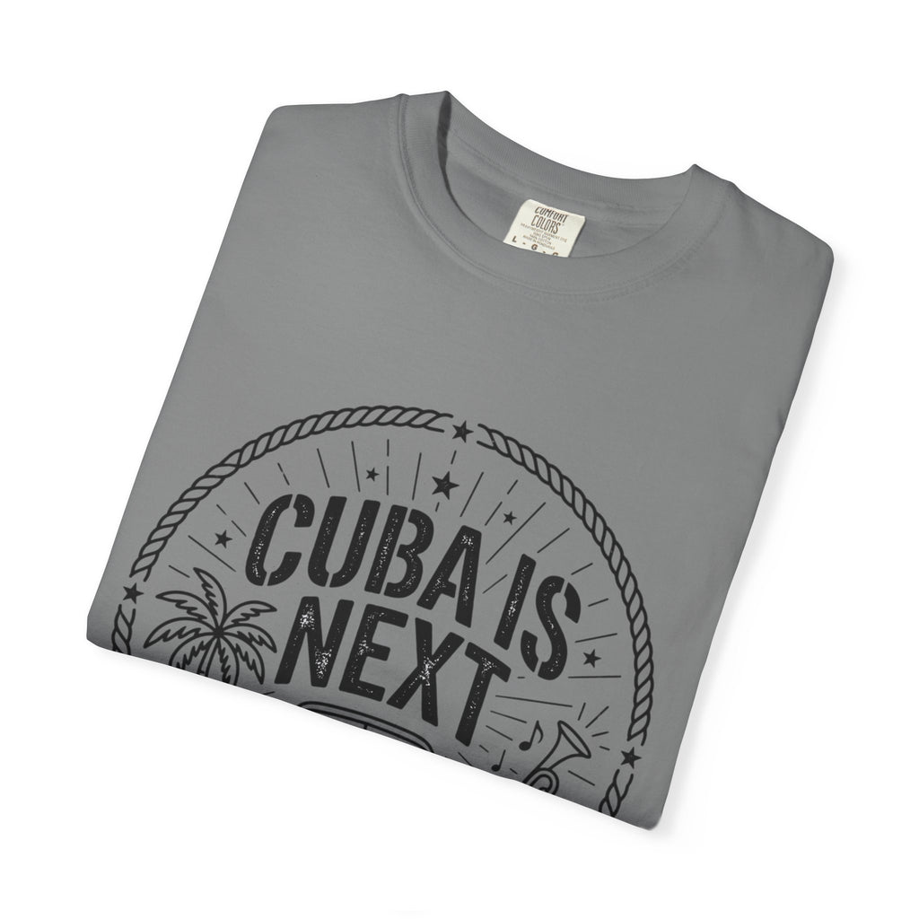 Cuba Is Next T-Shirt