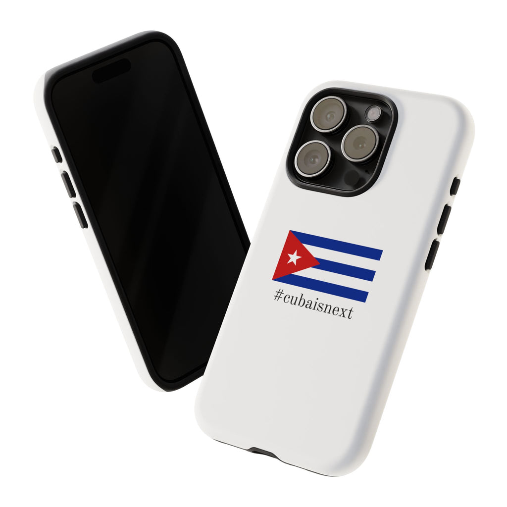 Cuba Is Next Flag Phone Case — #cubaisnext Protective Tough Phone Cover
