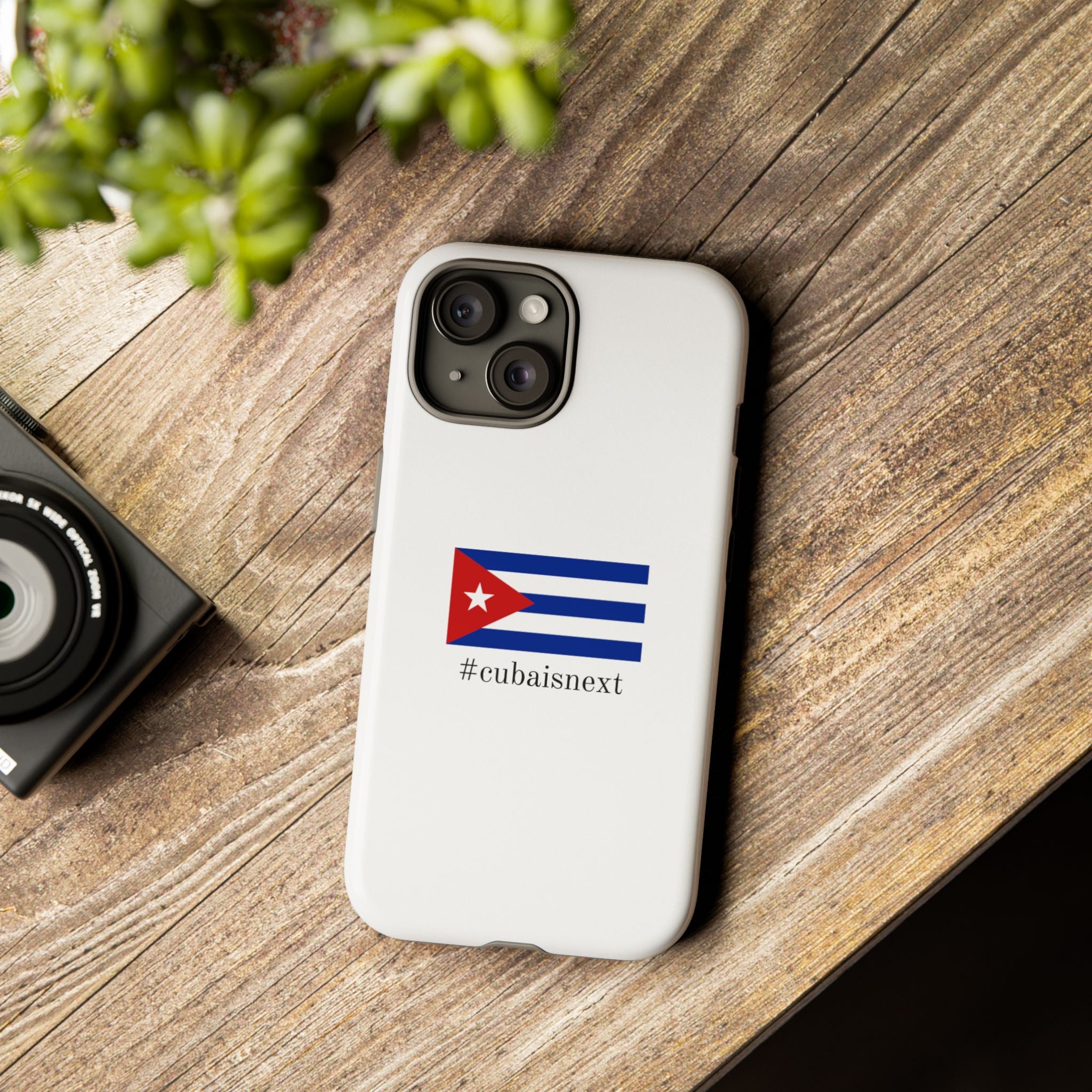 Cuba Is Next Flag Phone Case — #cubaisnext Protective Tough Phone Cover