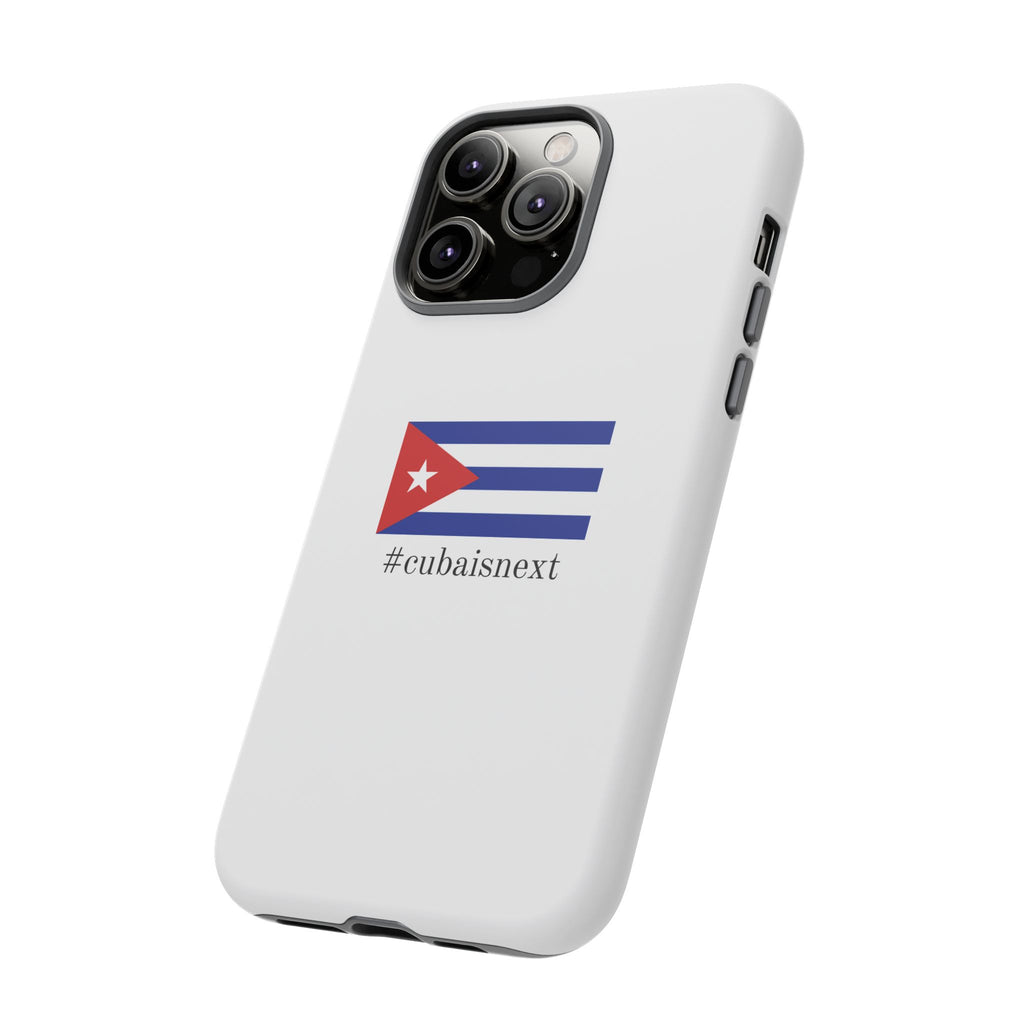 Cuba Is Next Flag Phone Case — #cubaisnext Protective Tough Phone Cover